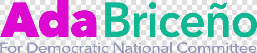 Ada Briceño For Democratic National Committee   Graphic Design  HD Png DownloadTransparent PNG