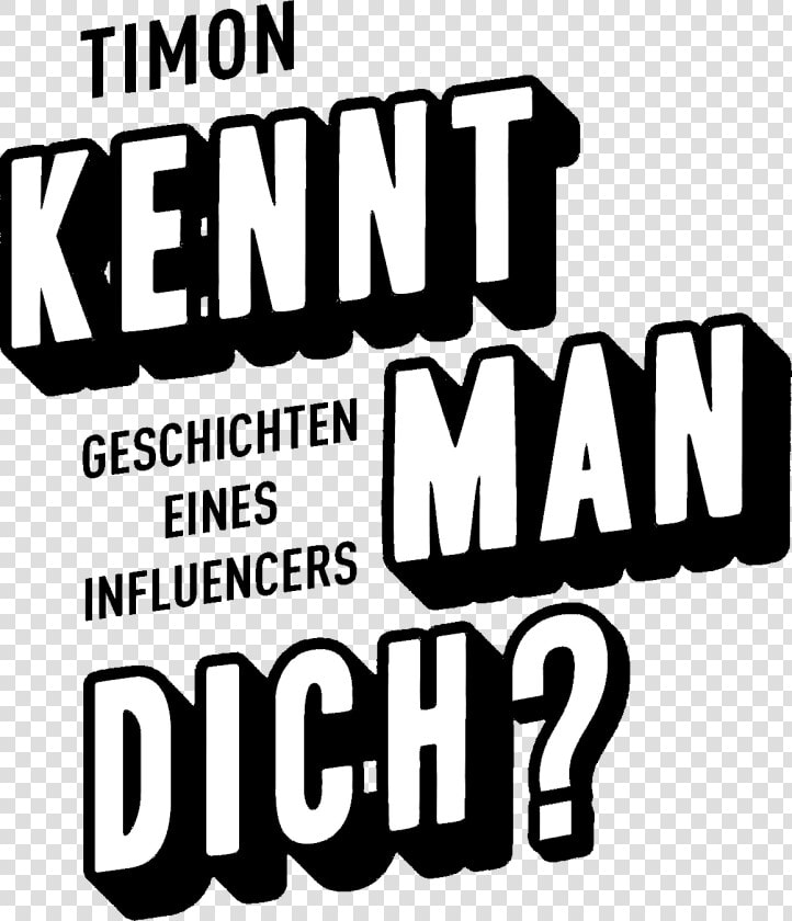 Kennt Man Dich Geschichten Eines Influencers Logo  HD Png DownloadTransparent PNG