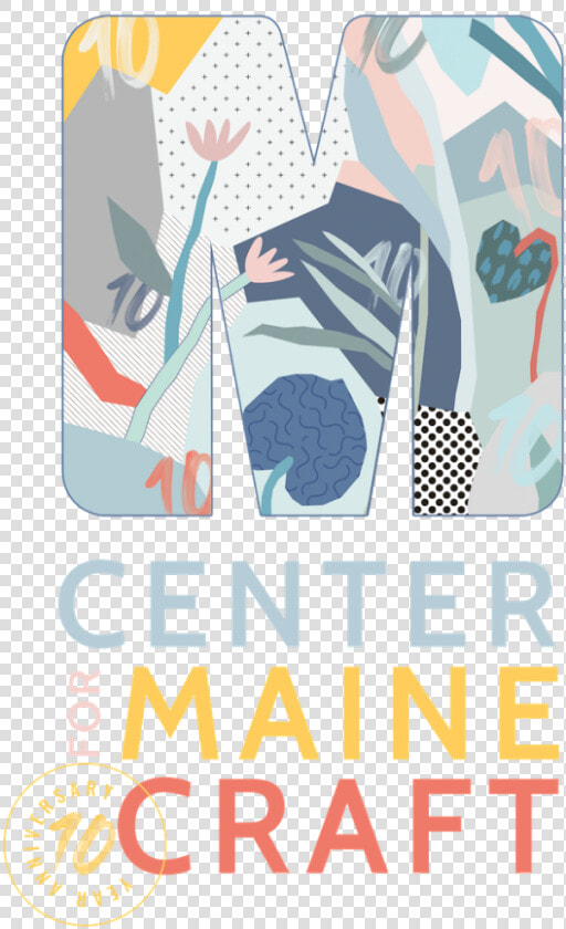 Ten Year Anniversary   Center For Maine Craft   Png   Poster  Transparent PngTransparent PNG