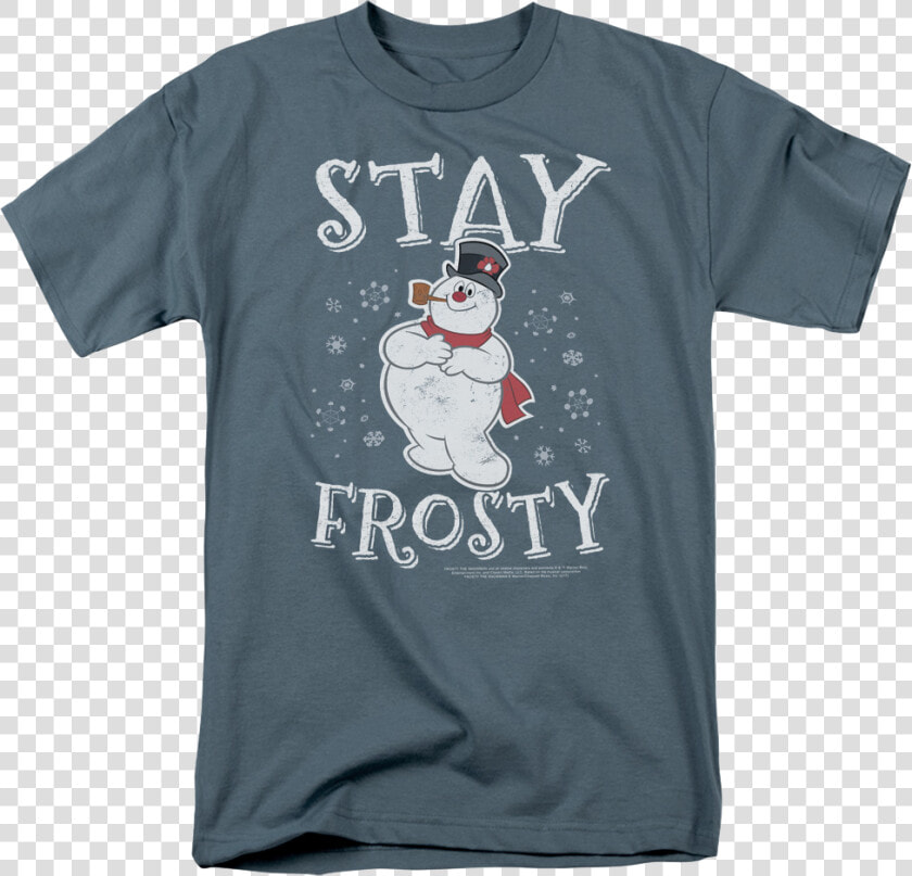 Stay Frosty The Snowman T shirt   Tshirt With Landscape Painting  HD Png DownloadTransparent PNG