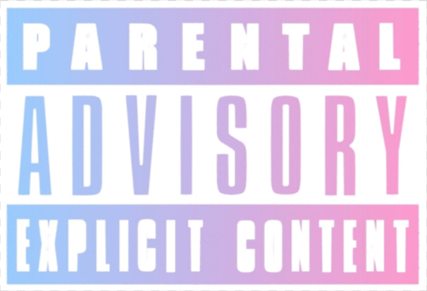  pastel  parentaladvisory  explicitcontet  warning   Parental Advisory  HD Png DownloadTransparent PNG