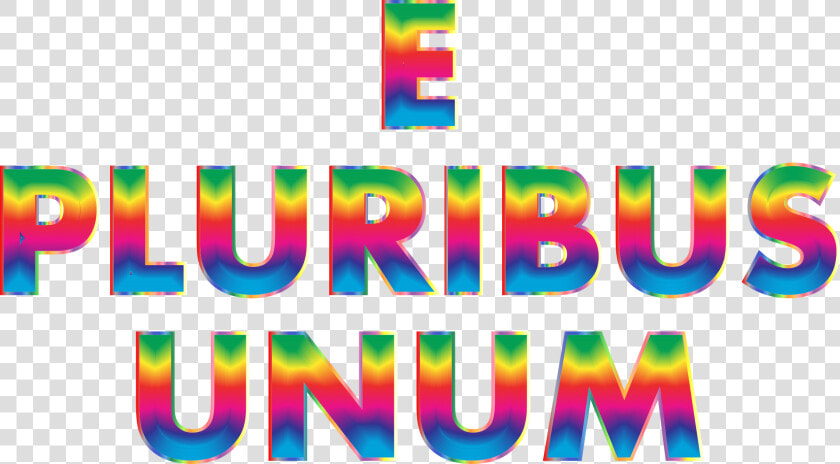 E Pluribus Unum Rainbow Typography No Background Clip  HD Png DownloadTransparent PNG