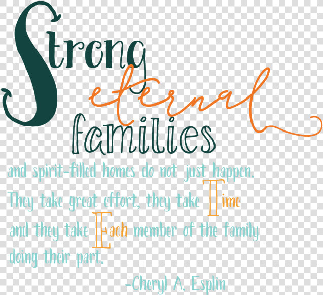 Lds Quotes About Strong Families  HD Png DownloadTransparent PNG