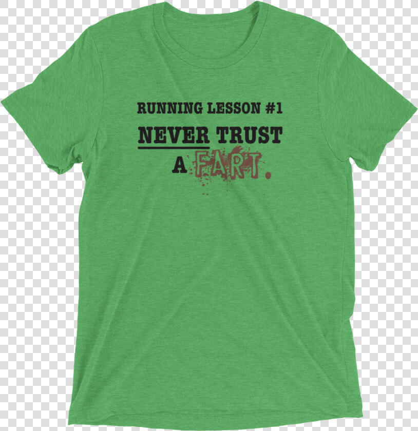 Never Trust A Fart   T shirt  HD Png DownloadTransparent PNG