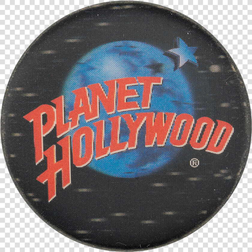 Planet Hollywood Advertising Button Museum   Planet Hollywood  HD Png DownloadTransparent PNG