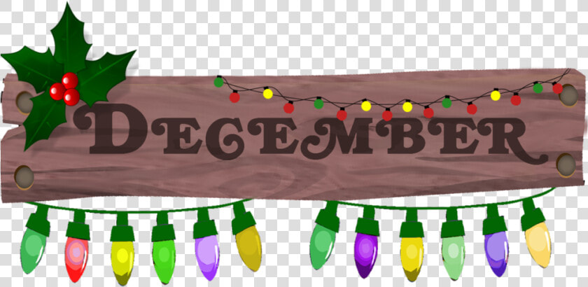 Transparent December Banner Clipart   Transparent December Clip Art  HD Png DownloadTransparent PNG