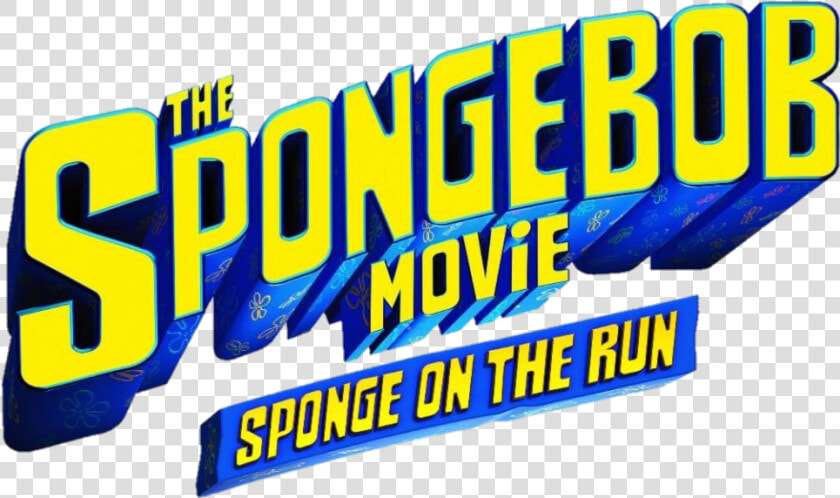 International Entertainment Project Wikia   Spongebob Squarepants Movie Sponge On The Ryb  HD Png DownloadTransparent PNG