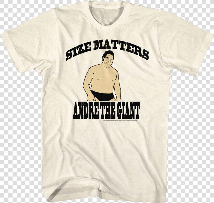 Size Matters Andre The Giant T shirt  HD Png DownloadTransparent PNG