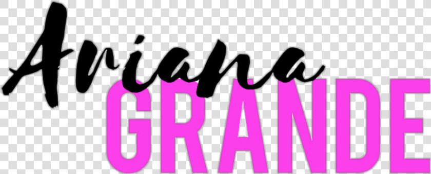  arianagrande  ariana Ariana Grande Text Name  arianaedit   Calligraphy  HD Png DownloadTransparent PNG