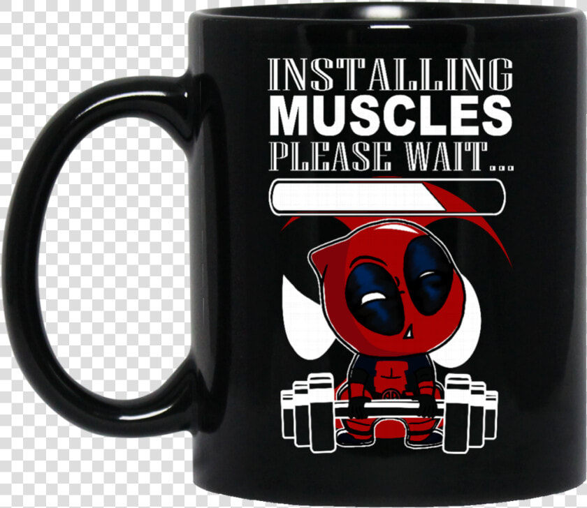 Deadpool Mug Installing Muscles Please Wait Coffee  HD Png DownloadTransparent PNG