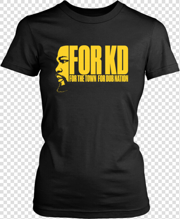 For The Town Dub Nation Shirt Kevin Durant   Animal Kingdom Shirt Designs  HD Png DownloadTransparent PNG