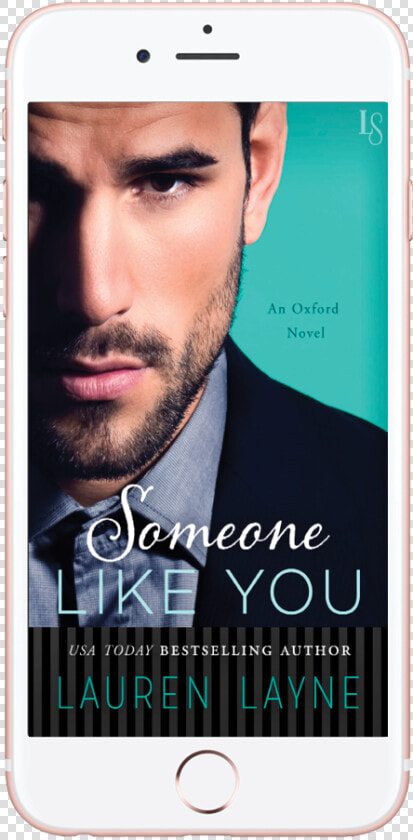 Iphone Cover Someonelikeyou   Lauren Layne Oxford Novels  HD Png DownloadTransparent PNG