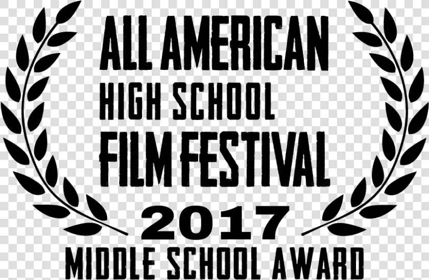 Middle School   All American High School Film Festival 2019  HD Png DownloadTransparent PNG