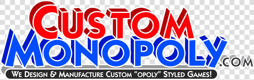 Custom Monopoly Personalized Monopoly Games Manufacturing   Custom Monopoly Logo  HD Png DownloadTransparent PNG