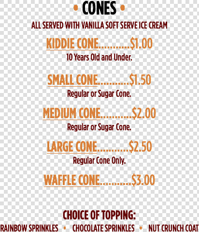 • Cones • all Served With Vanilla Soft Serve Ice Cream  HD Png DownloadTransparent PNG