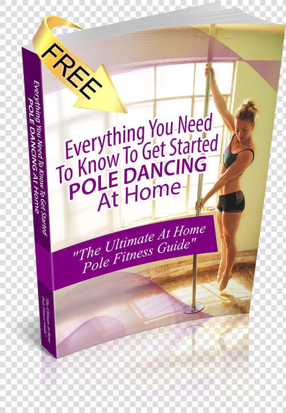 Free Pole Dance Ebook Guide Everything You Need To   Flyer  HD Png DownloadTransparent PNG