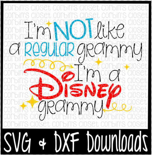 I M Not Like A Regular Grammy I M A Disney Grammy Cut   Sorry Girls Mommy Valentine Svg  HD Png DownloadTransparent PNG