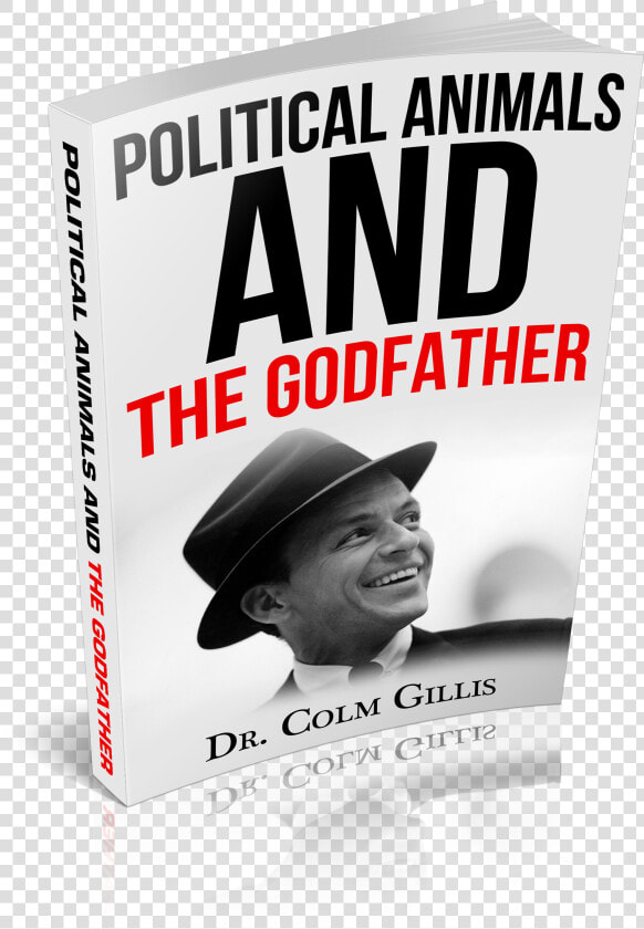 The First Is Titled Political Animals And The Godfather   Frank Sinatra My Way  HD Png DownloadTransparent PNG