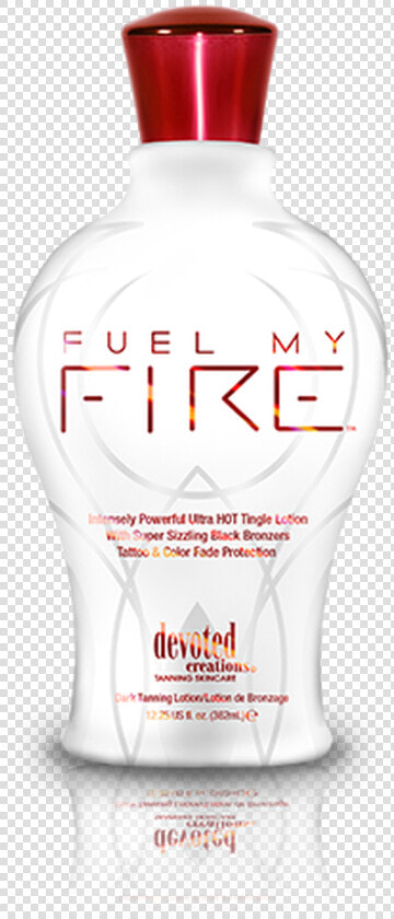 Fuel My Fire devoted Creations Award Winning Tingle   Fuel My Fire Tanning Lotion  HD Png DownloadTransparent PNG