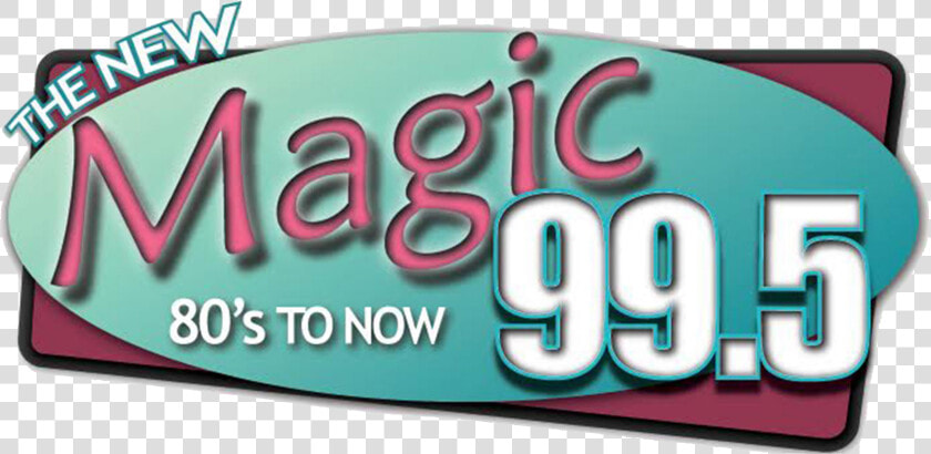 Www   Magic995fm   Com   Signage  HD Png DownloadTransparent PNG