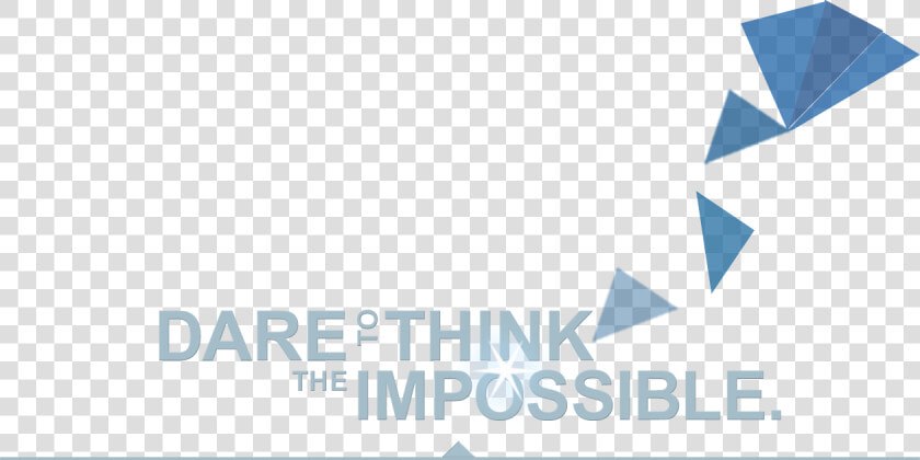 Dare To Think The Impossible   Graphic Design  HD Png DownloadTransparent PNG