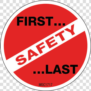 Safety First And Last Hard Hat Emblem   Environment  Health And Safety  HD Png Download