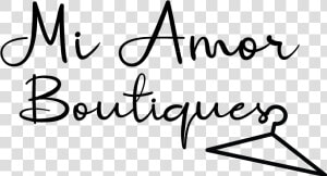 Mi Amor Boutiques   Calligraphy  HD Png Download