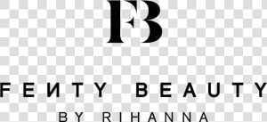 Fenty Beauty By Rihanna Logo  HD Png Download