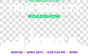 Transparent Boston Skyline Png   Greenlight Guru True Quality Roadshow San Diego  Png Download