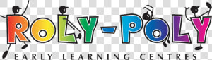 Roly Poly Early Learning Centres  HD Png Download