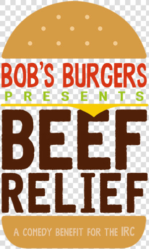 Bob’s Burgers Presents Beef Relief   Illustration  HD Png Download