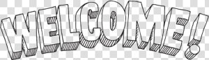 Welcome Sign Clipart Black And White   Welcome Black And White  HD Png Download