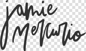 Jamie Mercurio Photography   Calligraphy  HD Png Download