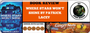 ​where Stars Won T Shine By Patrick Lacey   Book  HD Png Download