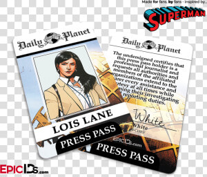 Superman Classic Comic Daily Planet Press Pass Cosplay   Daily Planet Press Pass Lois Lane  HD Png Download