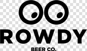 Rowdy Beer Co   Rowdy Boy Png Text  Transparent Png