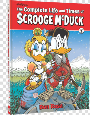 The Complete Life And Times Of Scrooge Mcduck Vol   Complete Life And Times Of Scrooge Mcduck  HD Png Download