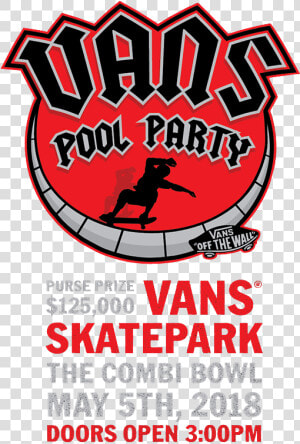 Vans Combi Pool Party 2018 Live Broadcast Pst And Cet   Vans Pool Party 2019  HD Png Download