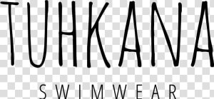 Tuhkana Swimwear   Calligraphy  HD Png Download