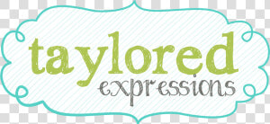 Taylored Expressions  HD Png Download