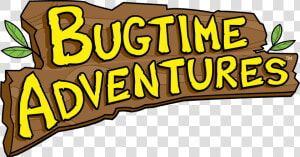 Bugtime Adventures   Novas Aventuras Das Formiguinhas À Luz  HD Png Download