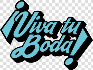 Viva La Boda  HD Png Download