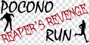 1st Annual Pocono Reaper S Revenge Run An Apocalyptic   Calligraphy  HD Png Download