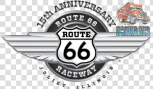 Racing Rvs At Route 66 Raceway   Route 66 Raceway Logo  HD Png Download