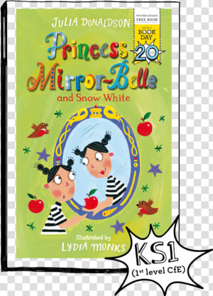 Celebrate World Book Day 2017 With A £1 Book Princess   Princess Mirror Belle And Snow White  HD Png Download