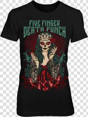 T Shirts Five Fingers Death Punch Lady Muerta  HD Png Download