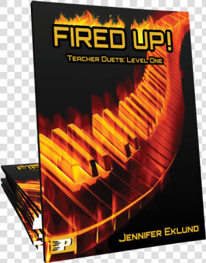 Fired Up Teacher Duets   Fired Up  Level 1 Teacher Duets  HD Png Download