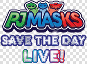  giveaway  Pj Masks Live Save The Day Clipart   Png   Pj Masks  Transparent Png