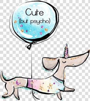 Cute But Psycho   digital Download    HD Png Download