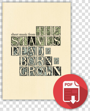 Sheet Music Download   Staves Dead And Born And Grown  HD Png Download